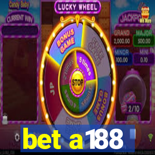 bet a188